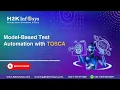 Model Based Test Automation with Tosca A Game Changer in Test Automation