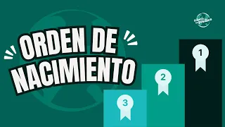 ¿Cómo afecta el orden de nacimiento al comportamiento de nuestros hijos?