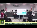 Water Committee Meeting 2025