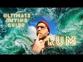ULTIMATE Buying guide to RUM