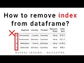 How to remove or drop index from dataframe in python pandas