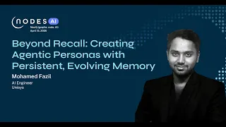 Thumbnail for NODES AI 2026 – Beyond Recall: Creating Agentic Personas with Persistent, Evolving Memory video