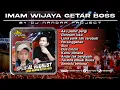 Funkot Full Album - SPESIAL REQUEST IMAM WIJAYA GETAR BOSS || Sugem Nonstop Terbaru 2025