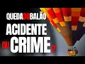 Download Lagu BALÃO PEGA FOGO E MATA 8 PESSOAS - CRIME OU ACIDENTE EM SANTA CATARINA?