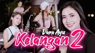 Download Dara Ayu - Kelangan 2  (Official Music Video TA Pro Music \u0026 Publishing) MP3