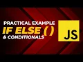 Practical Example Of How Conditional Statements If Else Works In JavaScript
