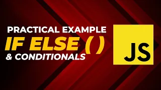 Practical Example Of How Conditional Statements If Else Works In JavaScript