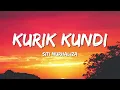 Siti Nurhaliza - Kurik Kundi (Official Lyrics Video)