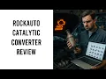 Rockauto Catalytic Converter Review