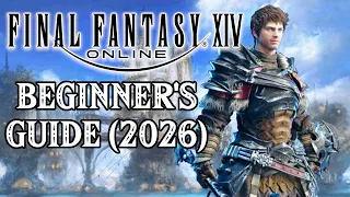 Final Fantasy XIV Beginner s Guide 2026 - Tips and Tricks for New Players