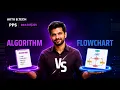 Algorithm vs Flowchart Explained in Hindi - 5 Differences You Must Know AKTU B Tech PPS