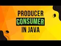 Producer Consumer Problem In Java Using wait and notify Complete Multithreading Series Ep 9