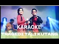 Download Lagu TRAGEDI TALI KUTANG Yeni inka Ft Wandra||Karaoke versi dangdut lambada