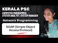 SOAP Simple Object Access Protocol Network Programming KPSC Computer Programmer System Analyst