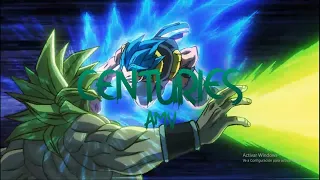 dragon ball super broly amv centuries