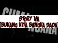 Download Lagu STORY WA ANDRE CASTELO [BUKANG KITA BANGKA DADA]