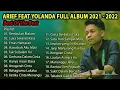 Download Lagu ARIEF PUTRA FULL FEAT YOLANDA 2021-2022 - REMBULAN MALAM🎵TAK SEDALAM INI🎵- TERPOPULER TANPA IKLAN