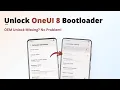 How to Unlock Bootloader of Samsung OneUI 8 OEM Unlock Missing Solution 2026