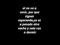 El no va a venir - Karina (letra)