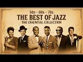 Lagu Sinatra, Nat King Cole, Louis Armstrong 🎷 Vintage Jazz Legends Collection 🎶 Classic Jazz Hits