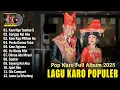 Download Lagu Pop Karo Terpopuler Saat Ini - Lagu Karo Full Album Terbaik 2025 Bikin Baper