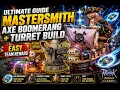 ULTIMATE GUIDE MASTERSMITH AXE BOOMERANG TURRET PVE NEW META RAGNAROK ORIGIN CLASSIC