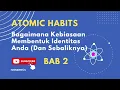 Download Lagu Atomic Habits - James Clear - Bab 2 Audiobook - Bagaimana Kebiasaan Membentuk Identitas Anda