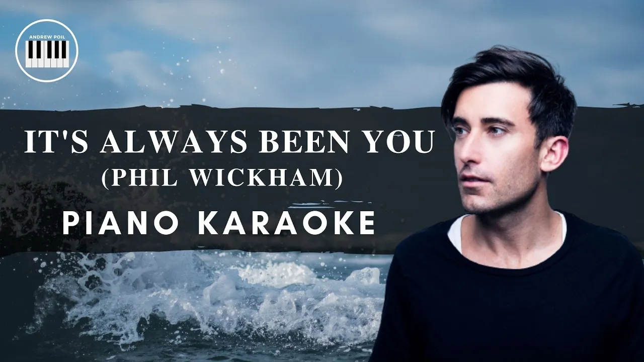 It's Always Been You - Phil Wickham | PIANO KARAOKE WITH LYRICS by Andrew Poil It's Always Been You - Phil Wickham | PIANO KARAOKE WITH LYRICS by Andrew Poil