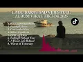 Download Lagu Lagu Barat Sad vibes full album tiktok viral 2025