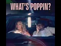 WHAT'S POPPIN? By Bnxn Ft Stefflon Don