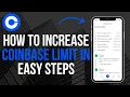 How to Increase Coinbase Limit in Easy Steps 2024