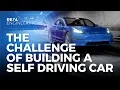 The Challenge of Building a Self-Driving Car
