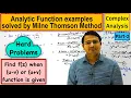 Analytic Function examples solved by Milne Thomson Method part-2 Hard Problems