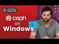 Tuesday Tech Tip - Ceph on Windows