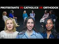 Protestant vs Catholic vs Eastern Orthodox Christians The Bridge