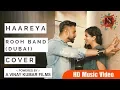 Download Lagu Haareya | Rooh Band (Dubai) | Anupam Nair | Satguru Productions