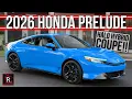 The Perfect Sporty Efficient Daily Driver 2026 Honda Prelude Detailed Review