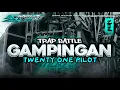 Download Lagu TRAP BATTLE GAMPINGAN 2025 TWENTY ONE PILOTS BASS GLUDUK YANG LAGI VIRAL‼️