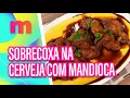 Download Lagu Suculenta SOBRECOXA DE FRANGO na cerveja com MANDIOQUINHA CREMOSA! - Mulheres (12/09/2025)
