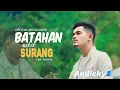 Download Lagu Andicky - Batahan Sakik Surang  (Official Music Video) Lagu Minang Terbaru 2025