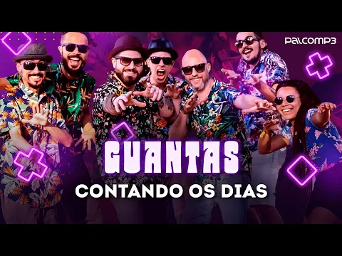 Download MP3 Guantas - Contando os Dias (Palco MP3)