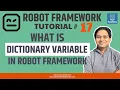 Robot Framework Tutorial - Dictionary Variable in Robot Framework