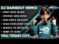 Download Lagu DJ DANGDUT REMIX FULBAS JEDAG JEDUG TERBARU 2025 || HIDUP TANPA HUTANG💪 || #dmfstudio #djremix 