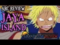 Jaya Island Arc Review