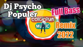 Download DJ PSYCHO POPULER Up to 2022 MP3