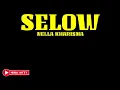 Download Lagu DANGDUT KARAOKE  NELLA KHARISMA - SELOW ||