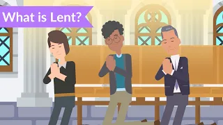 What is Lent Prayer Fasting and Almsgiving explained