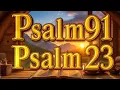 Download Lagu Psalm 91 and 23: For Abundance and Prosperity,  I Shall Not Want. #psalms #psalm91 #bibleverse