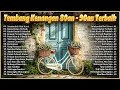 Download Lagu Kumpulan Lagu Lawas Indonesia Terbaik - Tembang Kenangan Terpopuler Terbaik Sepanjang Masa