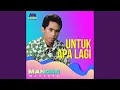 Download Lagu Untuk Apa Lagi